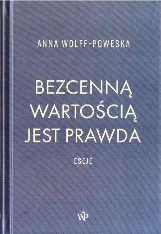 Bezcenną wartością jest prawda