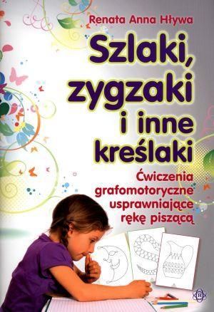 Szlaki zygzaki i inne kreślaki. Ćwiczenia...