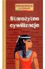 Encyklopedia ilustrowana - Starożytne cywilizacje