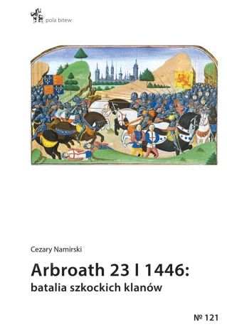 Arbroath 23 I 1446: batalia szkockich klanów