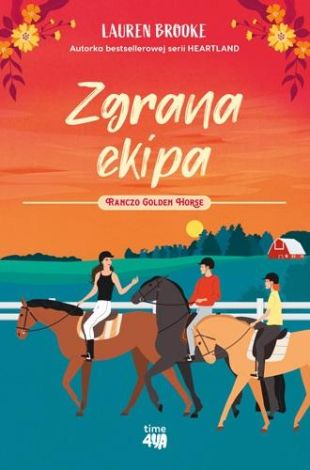 Ranczo Golden Horse T.3 Zgrana ekipa