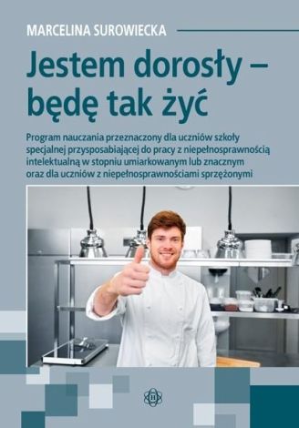 Jestem dorosły - będę tak żyć