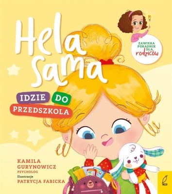 Hela sama. Idzie do przedszkola