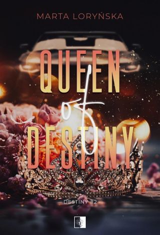 Queen Of Destiny