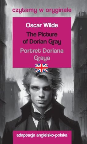 Czytamy w oryginale - Portret Doriana Graya