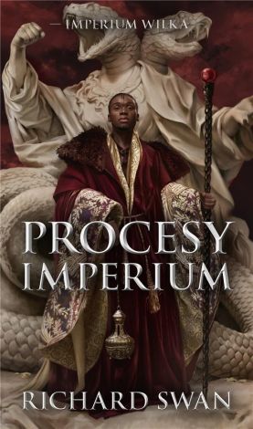 Imperium Wilka T.3 Procesy imperium