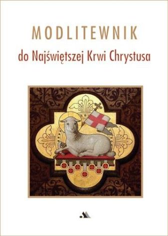 Modlitewnik do Najświętszej Krwi Chrystusa