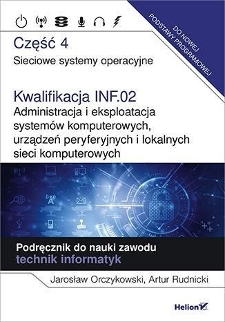 Kwalifikacja INF.02. Administracja i eksploatacja