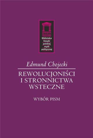 Rewolucjoniści i stronnictwa wsteczne