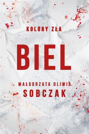 Kolory zła T.3 Biel