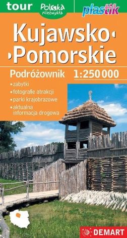 Kujawsko-pomorskie Podróżownik Mapa tur. 1:250 000