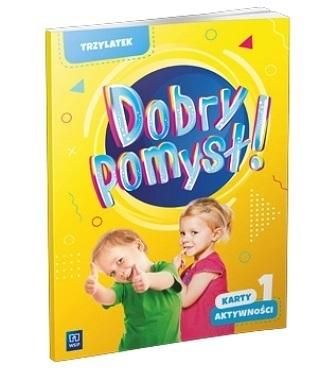 Dobry pomysł! Trzylatek. Karty aktywności cz.1