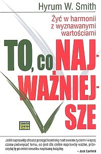 To, co najważniejsze. Żyć w harmonii z wyznawanymi wartościami