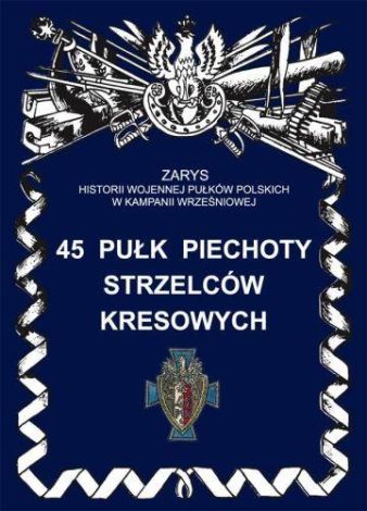 45 pułk piechoty strzelców kresowych