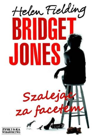 Bridget Jones: Szalejąc za facetem