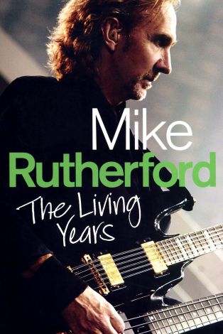 Mike Rutherford - The Living Years