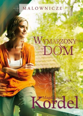 Malownicze. Wymarzony dom