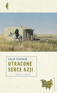 Utracone serce Azji