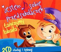 Jestem sobie przedszkolaczek Tańczymy Labada CD