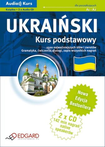 Ukraiński Kurs podstawowy (CD w komplecie) - Nowa Edycja Poziom A1-A2