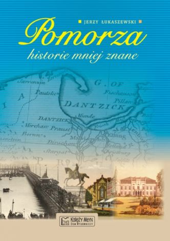 Pomorza historie mniej znane