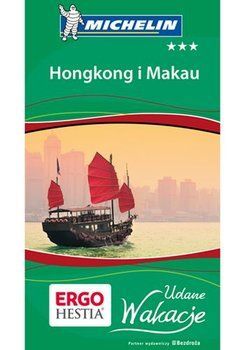 Hongkong i Makau Udane wakacje