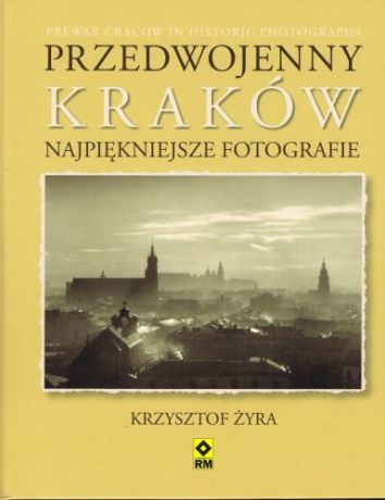 Przedwojenny Kraków. Najpiękniejsze fotografie