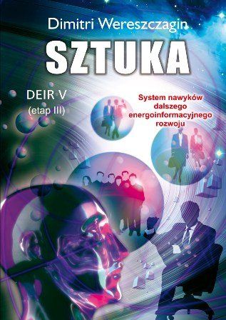 Sztuka. System nawyków dalszego energoinformacyjnego rozwoju