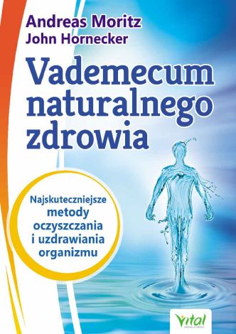 Vademecum naturalnego zdrowia