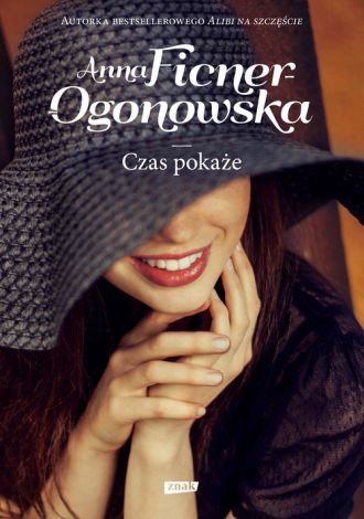 Czas pokaże Ficner-Ogonowska Anna