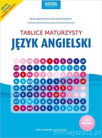 Język angielski. Tablice maturzysty