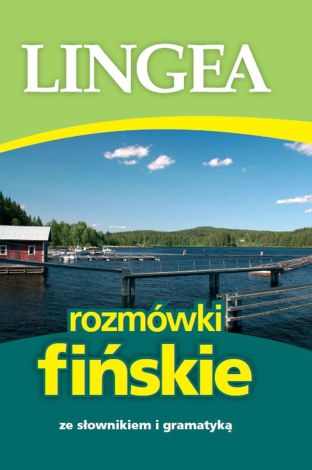 Rozmówki fińskie ze słownikiem i gramatyką (wyd. 2016)