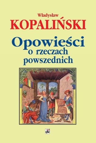 Opowieści o rzeczach powszednich (dodruk 2018)