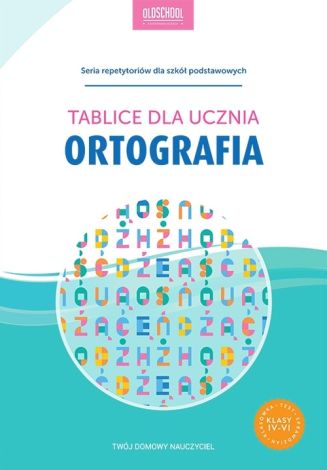 Tablice dla ucznia. Ortografia