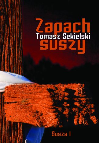 Susza Tom 1. Zapach suszy