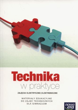 Technika 1-3 SG Technika w praktyce Zajęcia elektr-elktroniczne Nowa Era