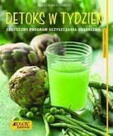 Detoks w tydzień. Skuteczny program oczyszczania organizmu. Poradnik zdrowie.