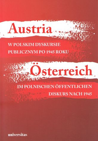 Austria w polskim dyskursie publicznym po 1945 roku