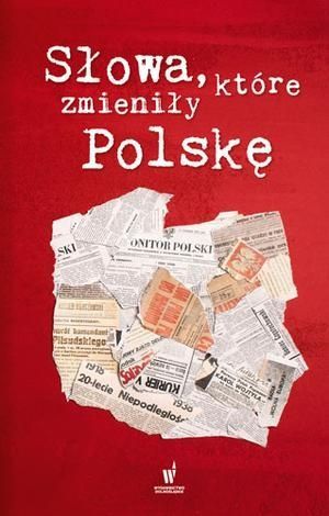 Słowa, które zmieniły Polskę