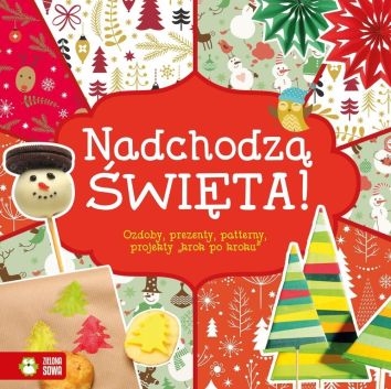 Nadchodzą święta Ozdoby prezenty