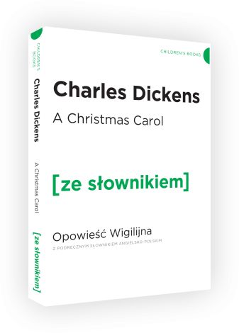 A Christmas Carol / Opowieść Wigilijna z podręcznym słownikiem angielsko-polskim (dodruk 2021)