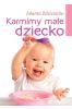 Karmimy małe dziecko (dodruk 2018)