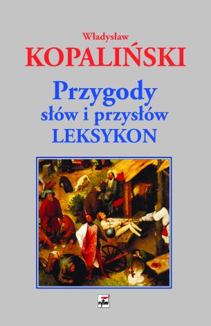 Przygody słów i przysłów Leksykon