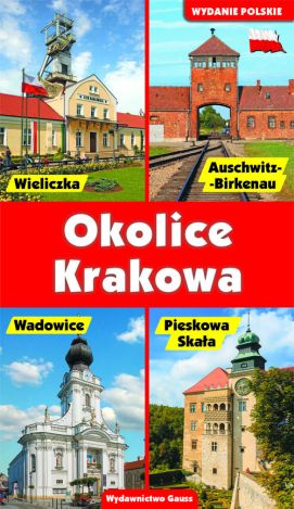 Przewodnik „Okolice Krakowa” - wydanie polskie