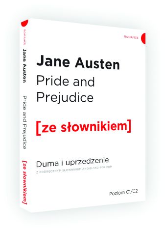 Pride and Prejudice / Duma i uprzedzenie z podręcznym słownikiem angielsko-polskim. Poziom C1/C2 (dodruk 2021)