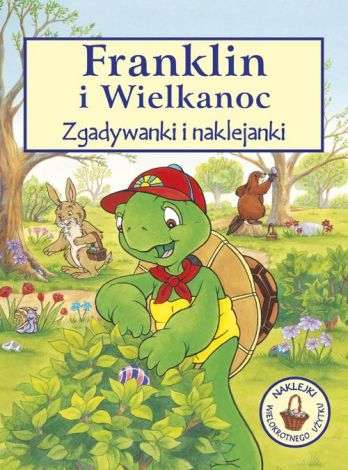 Franklin zgadywanki i naklejanki. Franklin i Wielkanoc