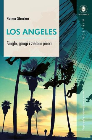 Los Angeles Single gangi i zieloni piraci