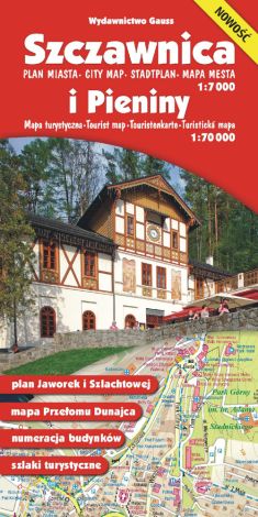 Szczawnica i Pieniny Plan miasta 1:7 000 Mapa turystyczna 1:70 000