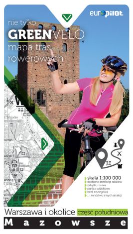 GREENVELO Mapa tras rowerowych Warszawa i oklolice część południowa (dodruk 2019)