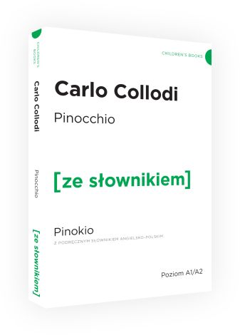 The Adventures of Pinocchio / Pinokio z podręcznym słownikiem angielsko - polskim (dodruk 2024)
